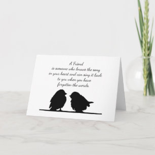 Friend quote Song in your Heart & Birds Card