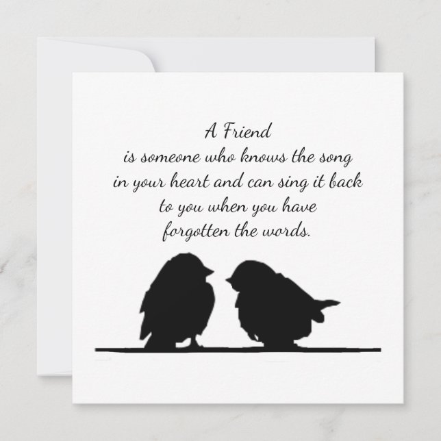 Friend quote Song in your Heart & Birds Card (Front)