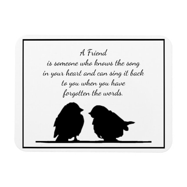 Friend quote Song in your Heart & Birds Magnet (Horizontal)