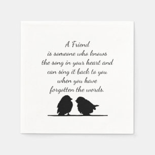 Friend quote Song in your Heart & Birds Napkin
