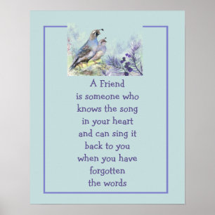 Friend quote Song in your Heart & Birds Poster