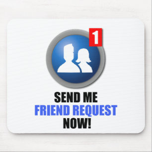 Friend Request Mousepad