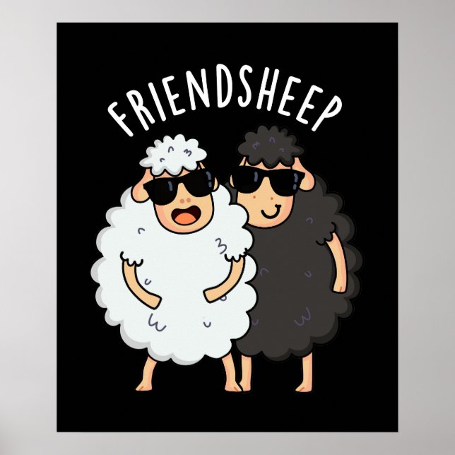 Friend-sheep Funny Sheep Pun Dark BG Poster (Front)