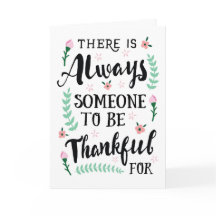 Friend Thanks - Always Someone to be Thankful For
