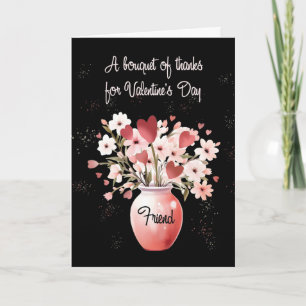 Friend Valentines Day Bouquet of Thanks Card