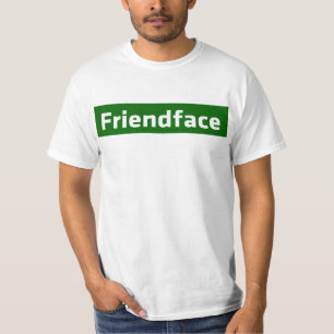 Friendface T-Shirt