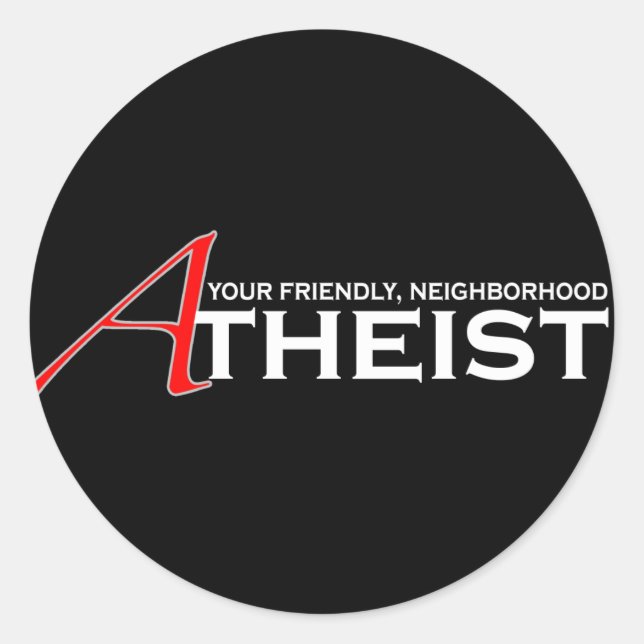 Friendly Neighbourhood Atheist Classic Round Sticker (Front)