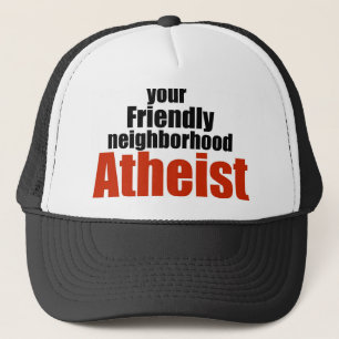 Friendly neighbourhood atheist trucker hat
