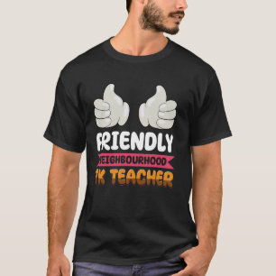 Friendly Neighbourhood Tk Teacher thumb T-Shirt