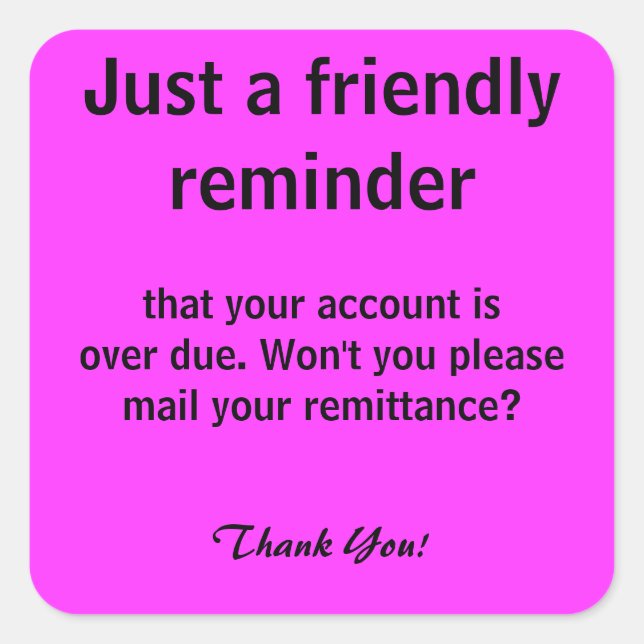 Friendly Reminder for Payment Billing Stickers (Front)