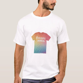 Friendly Souls T-Shirt