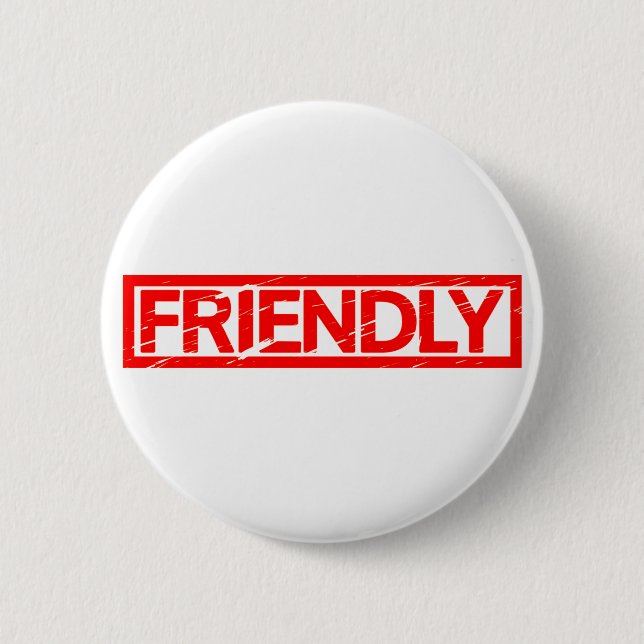 Friendly Stamp 6 Cm Round Badge (Front)