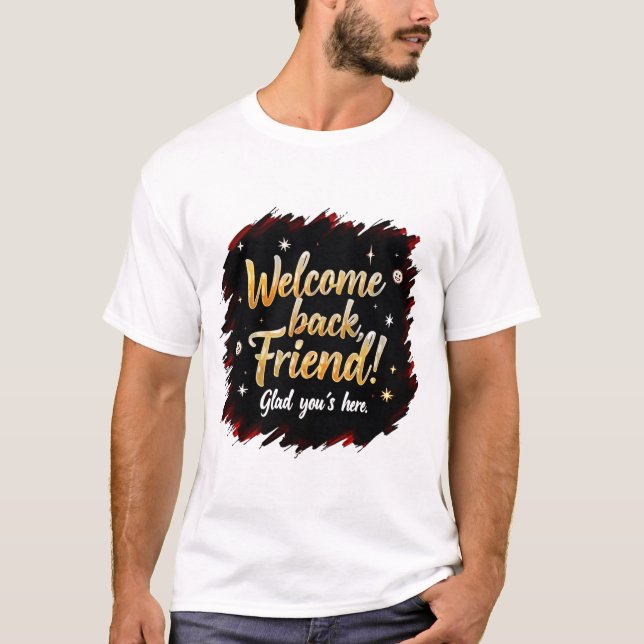 Friendly Welcome – Friend Greeting Tee (Front)
