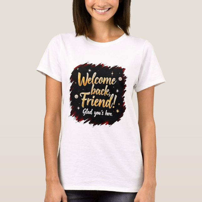 Friendly Welcome – Friend Greeting Tee (Front)