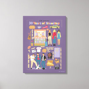 FRIENDS™ 30 Years of Friendship Canvas Print