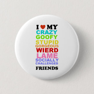 friends 6 cm round badge