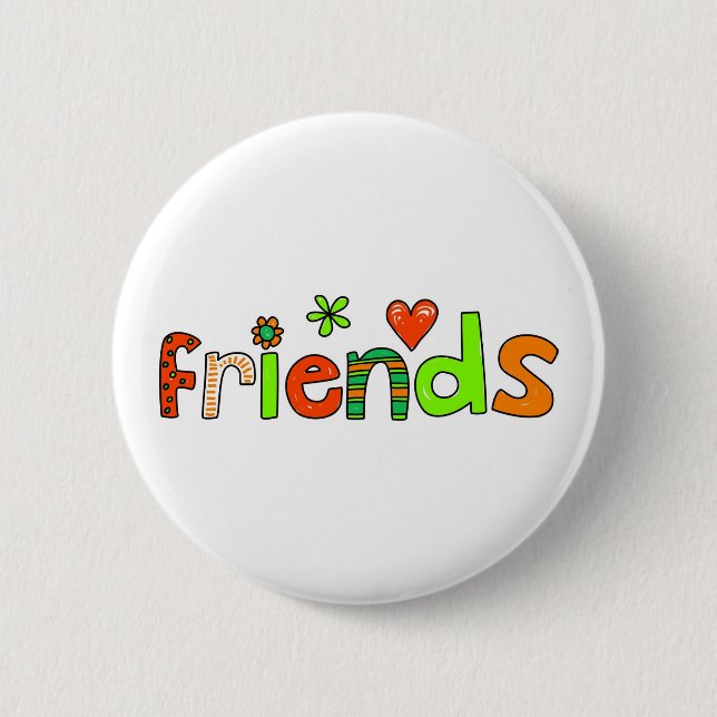 friends 6 cm round badge (Front)