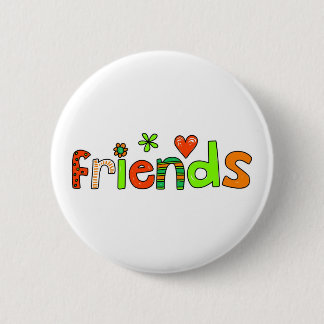 friends 6 cm round badge