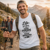 Friends adventures quote