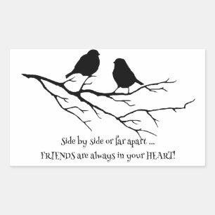 Friends always in your Heart Quote with Birds Rectangular Sticker