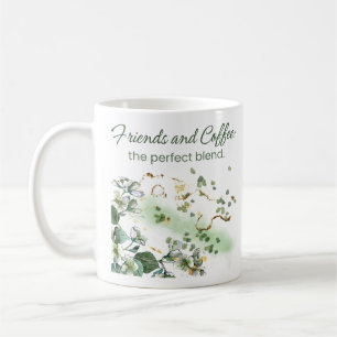 "friends and coffee" green watercolor flowers coffee mug