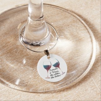 Friends and Wine, Fun Wine Charm