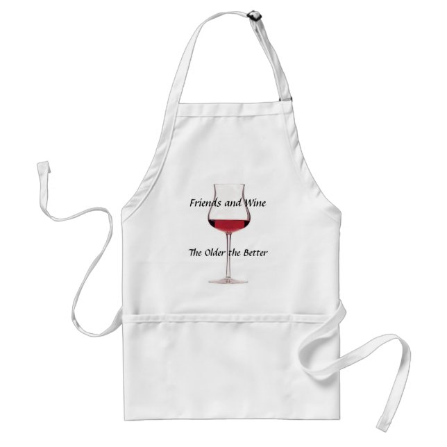 Friends and Wine - The Older the Better! Standard Apron (Front)