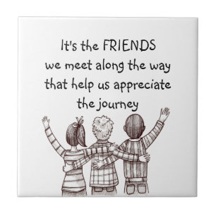 Friends Appreciation Inspirational BFF Quote Tile