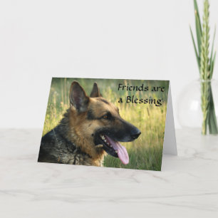 Friends are a Blessing German Shepherd Dog Card