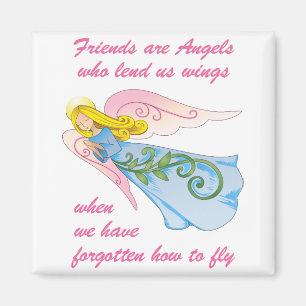 Friends are Angels Magnet