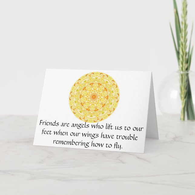 Friends are angels who lift us to our feet when... card (Front)