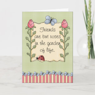 "Friends are but Roses" Birthday Greeting Card