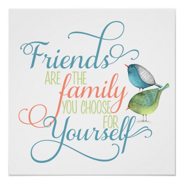 Friends are family you choose typography poster (Front)