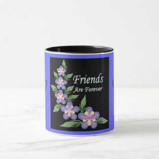 friends are forever mug