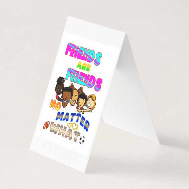 Friends Are Friends No Matter What (Front)
