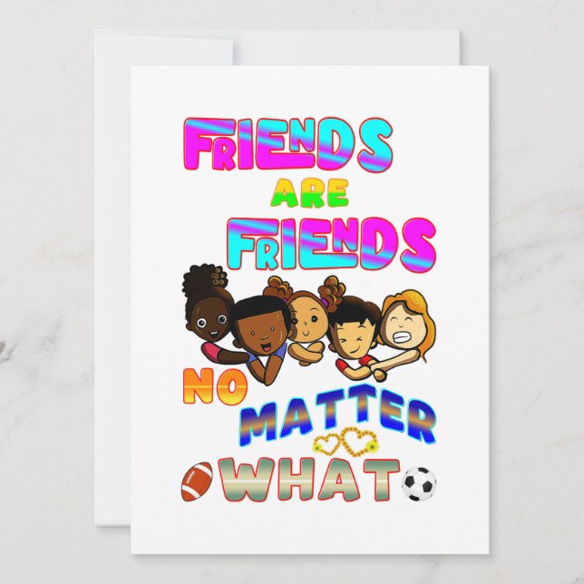 Friends Are Friends No Matter What (Front)