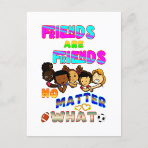 Friends Are Friends No Matter What Announcement Postcard