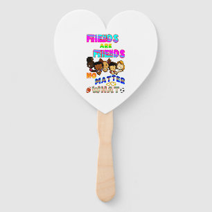 Friends Are Friends No Matter What Hand Fan