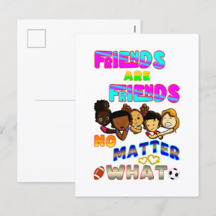 Friends Are Friends No Matter What Holiday Postcard