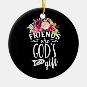 Friends Are God Best Gift Ceramic Tree Decoration