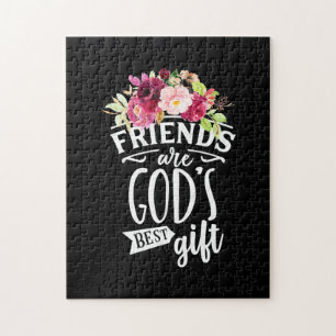 Friends Are God Best Gift Jigsaw Puzzle
