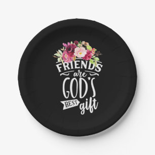 Friends Are God Best Gift Paper Plate