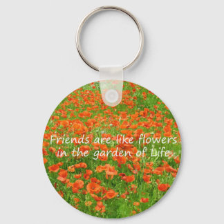 Friends Are Like Flowers Key Ring