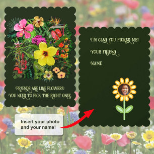 Friends are like flowers 🌻 Photo Card