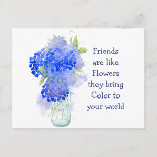 Friends are like Flowers they bring Colour Quote Postcard