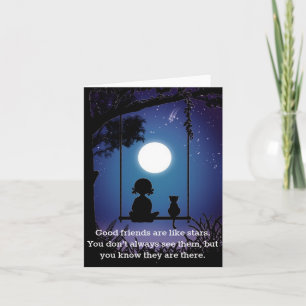 Friends Are Like Stars Card