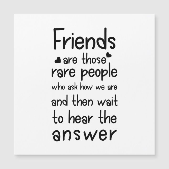 Friends are rare people Friendship Quote Black (Front)