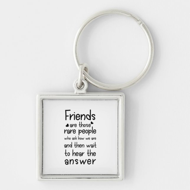 Friends are rare people Friendship Quote Black  Key Ring (Front)