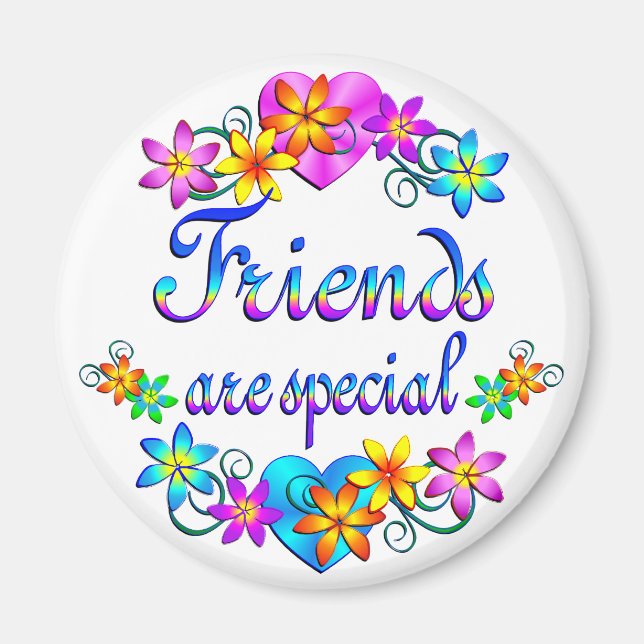 Friends are Special Magnet (Front)