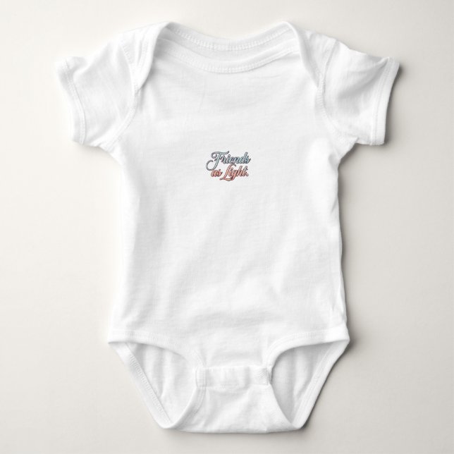 Friends as Light Baby Bodysuit (Front)